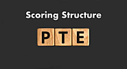 PTE Scoring Structure for all sections based on each task | PTE Protips