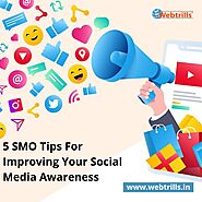 5 SMO Tips For Improving Your Social Media Awareness | by Webtrills | Sep, 2022 | Medium