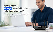 How to Access Linksys Smart Wifi Router Using Myrouter.local?