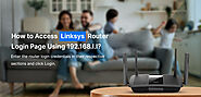 How to Access 192.168.l.l Linksys Router Login Page?