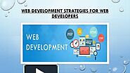 PPT – Web Development Strategies For Web Developers