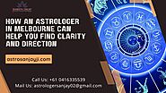 How an Astrologer in Melbourne Can Help You Find Clarity and Direction