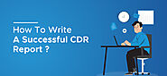 How To Write A Successful CDR Report ?