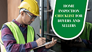Home Inspection Checklist for Buyers and Sellers- What Needs to Be Checked!