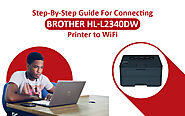 Step-By-Step Guide for Connecting Brother HL-L2340DW Printer to WiFi