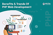 What Are The Top Trends And Benefits Of PHP Web Development?