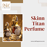 Find Your Signature Scent with Skinn Titan Perfume - Shop Now For Amazing Discounts!