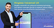 Ringless Voicemail Service UK - LeadsRain