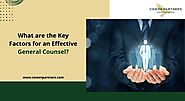 What are the Key Factors for an Effective General Counsel?