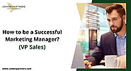 How to be a Successful Marketing Manager?