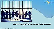 The meaning of HR Executive and HR Search