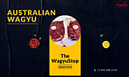 Buy Delicious & Fresh Australian Wagyu at Just $19