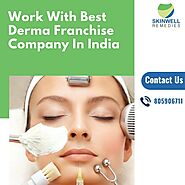 Work With Best Derma Franchise Company In India