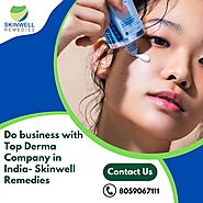Do business with Top Derma Company in India- Skinwell Remedies