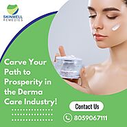 Carve Your Path to Prosperity in the Derma Care Industry!