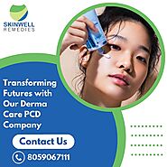 Transforming Futures with Our Derma Care PCD Company