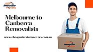 Melbourne to Canberra Interstate Removalists | Cheap Interstate Movers