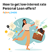 How to get low-interest rate Personal Loan offers?