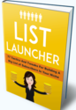 Learn how to Launch a Profitable List Building (Free Ebook) No Optin