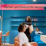Top hair care products for women - Wiz Article - Guest Posting Site