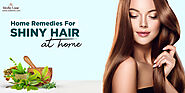 List of Home remedies to get shiny hair at home