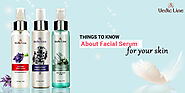 Best organic serum: Things to know about facial serum for your skin