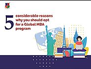 5 Considerable Reasons Why You Should Opt for a Global MBA Program