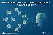 Future-Proof Business through Predictive Analysis of Data