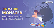 The Maths Monster: How Gamification Can Soothe Maths Anxiety | Swiflearn