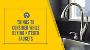 7 Things to Keep in Mind While Purchasing Kitchen Faucets