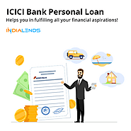 ICICI Bank Personal Loan: Helps you in fulfilling all your financial aspirations