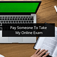 Pay someone to take my online exam