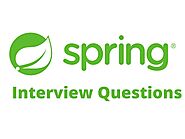 Spring interview questions | Freshers & Experienced
