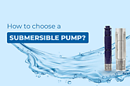 How to Choose a Submersible Pump?