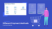 The Best eCommerce Payment Methods for Your Website