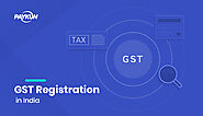 Everything about GST Registration in India | PayKun Payment Gateway