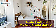 How to avoid & Fix feng Shui Mistakes