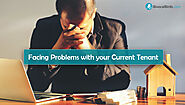 Facing problem with your current tenant