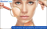 5 Common Skin Problems | Symptoms And Treatment