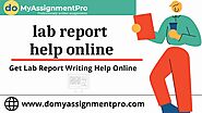Professional Lab Report writing service online. Get instant help from Experts. Hire best writers from Australia, US, ...