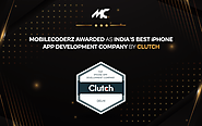Mobilecoderz Awarded as India’s Best iPhone App Development Company by Clutch