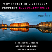 Why Invest in Liverpool Property! | Mason Verdi