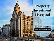 Invest in Liverpool Property | amazing and growing rental market - Mason Verdi