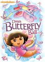 Dora the Explorer: Dora's Butterfly Ball