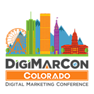 DigiMarCon Colorado Digital Marketing, Media and Advertising Conference & Exhibition (Denver, CO, USA)