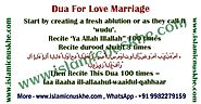 Powerful Dua For Love Marriage - Wazifa For Love Marriage