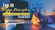Top 10 Design Principles Every Graphic Designer Should Know
