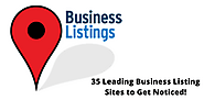 35 Leading Business Listing Sites to Get Noticed!