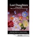 Lost Daughters -Writing Adoption From a Place of Empowerment and Peace