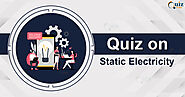 Quiz on Static Electricity for Science Students - Quiz Orbit